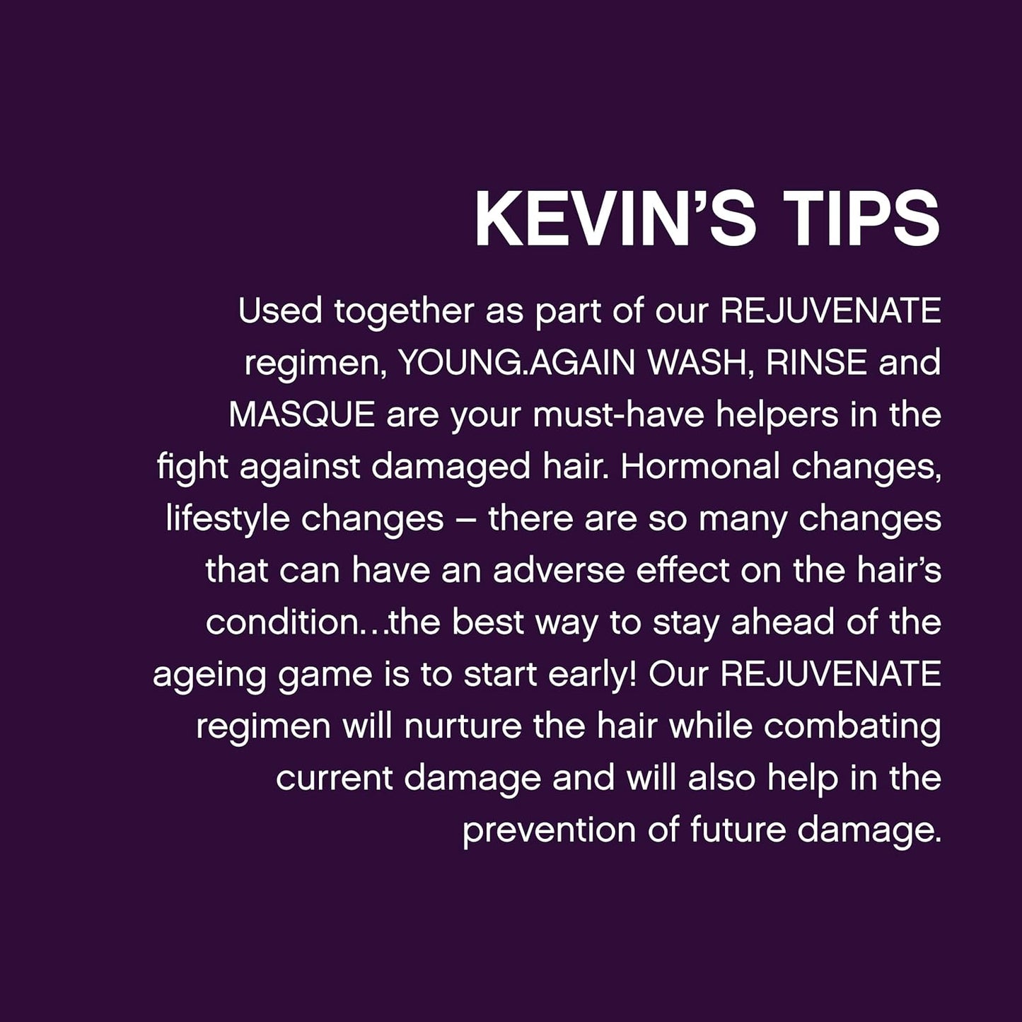 Kevin Murphy - Young Again Rinse - 250mL / 8.4 Fl oz